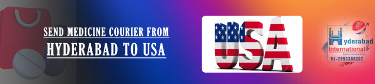 Medicine courier from Hyderabad to USA